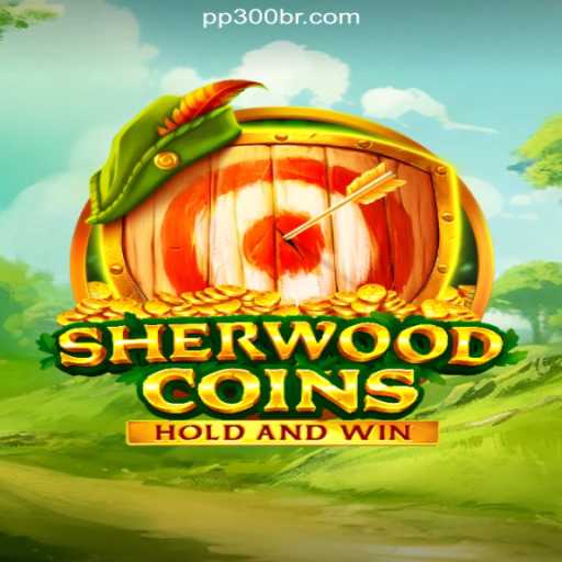 Exploring the Thrills of SherwoodCoins: A New Era of Gaming on PP300.COM